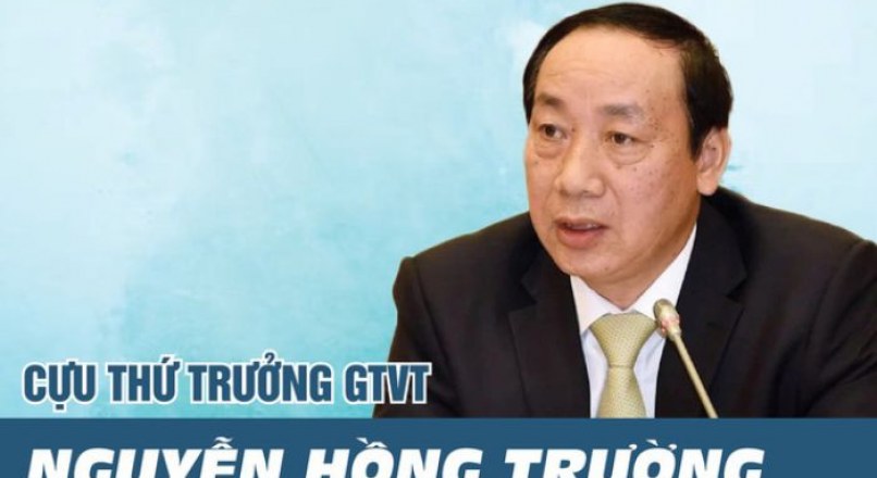 Thứ trưởng bộ GTVT Nguyễn Hồng Trường bị bắt