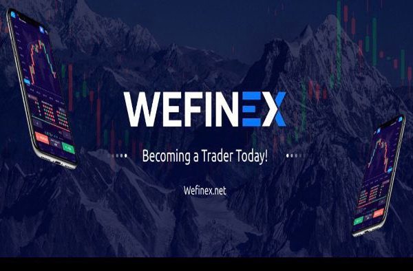 Wefinex là gì? Hướng dẫn đăng ký tài khoản Wefinex đơn giản nhất hiện nay