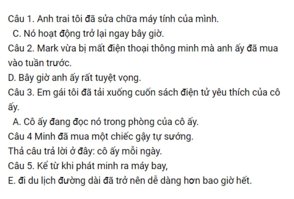 giup-mk-voi-cam-on-nhieu-cau-3-match-each-heading-with-its-correct-end-cau-1-my-brother-has-had