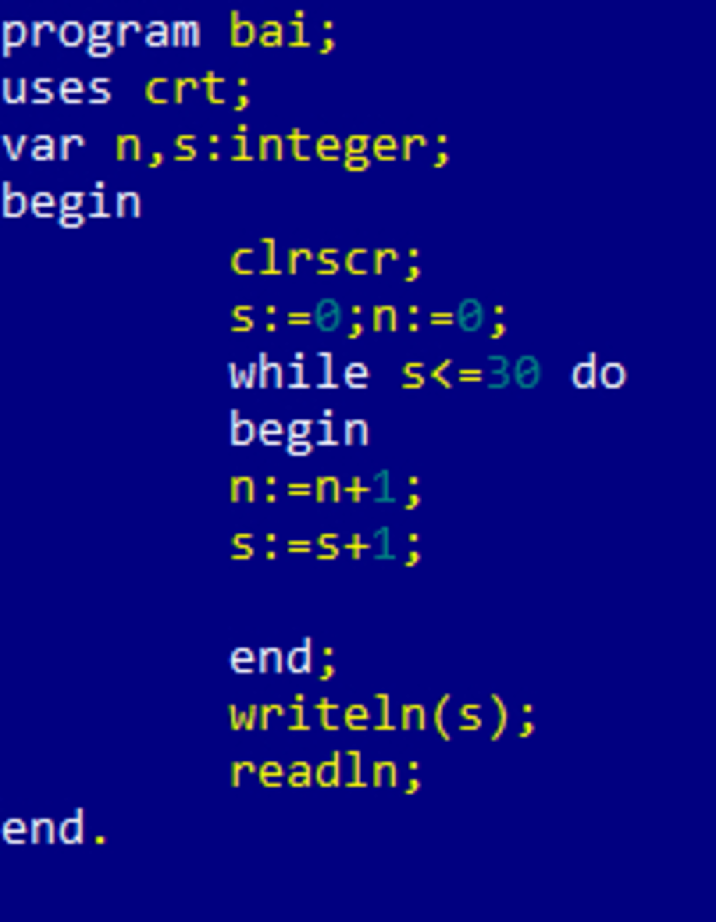 cho-s-0-n-0-while-s-30-do-begin-n-n-1-s-s-n-end-tinh-s