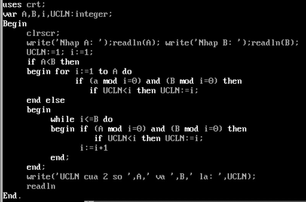 viet-chuong-trinh-pascal-tinh-uoc-chung-lon-nhat-cua-a-b-su-dung-cau-lenh-for-do-while-do-va-if